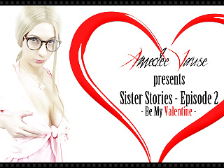 Sister Stories Ep.2 - Be My Valentine - Amedee Vause free video